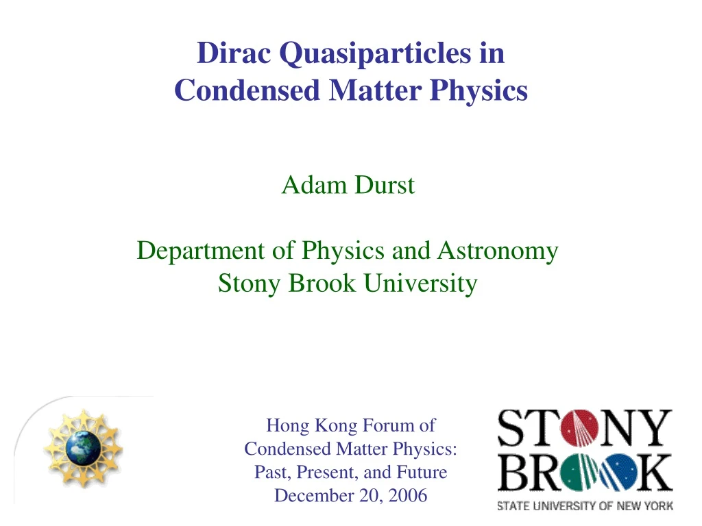 dirac quasiparticles in condensed matter physics