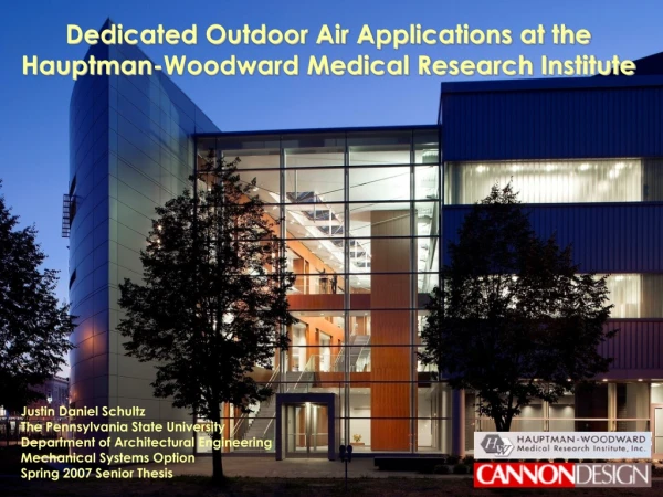 Dedicated Outdoor Air Applications at the  Hauptman-Woodward Medical Research Institute