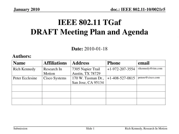 IEEE 802.11 TGaf DRAFT Meeting Plan and Agenda