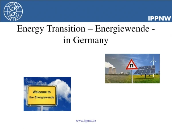 Energy Transition – Energiewende - in Germany