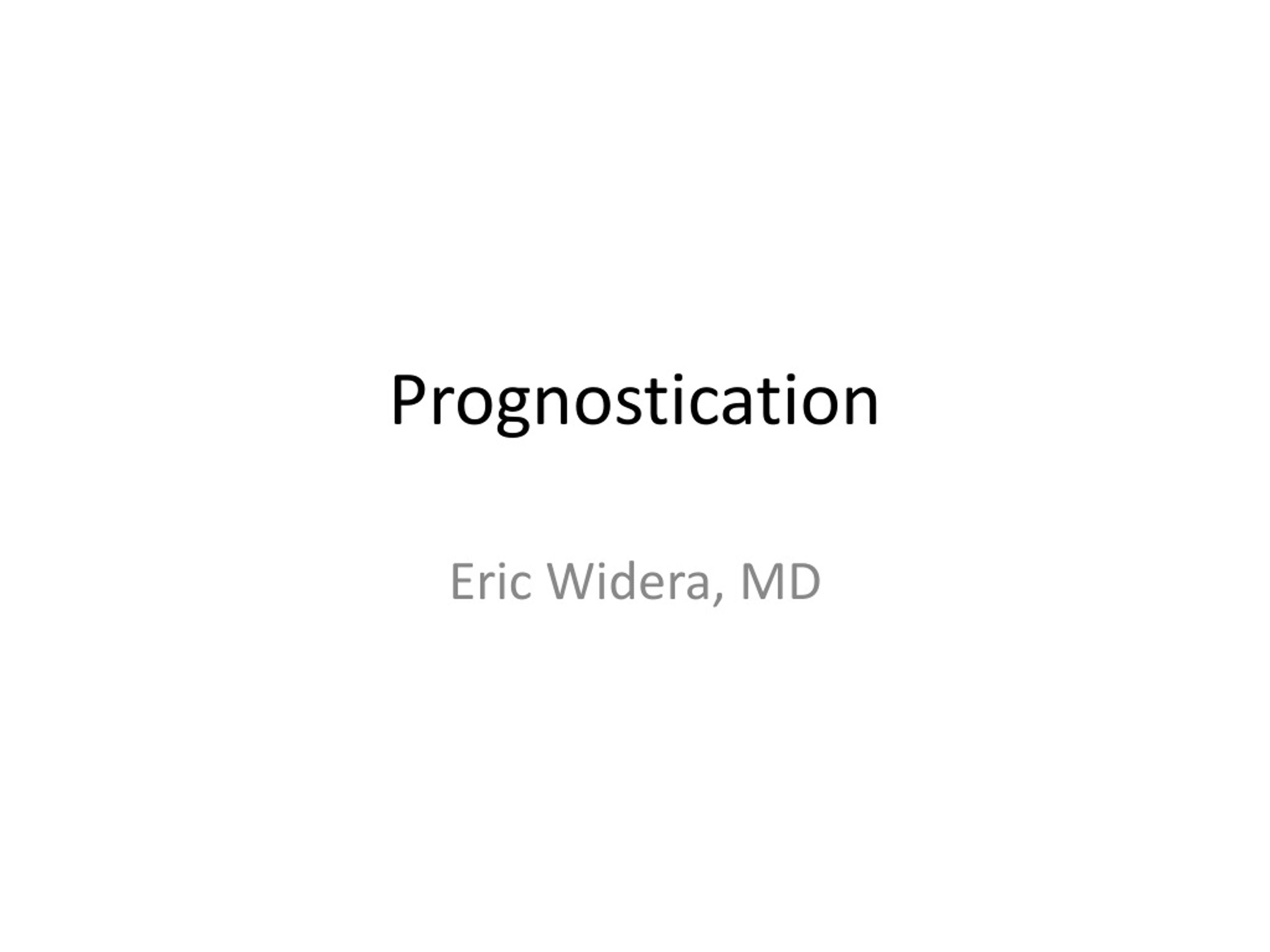 Prognistigation PPT - Mastering Prognostication in Clinical Practice PowerPoint ...