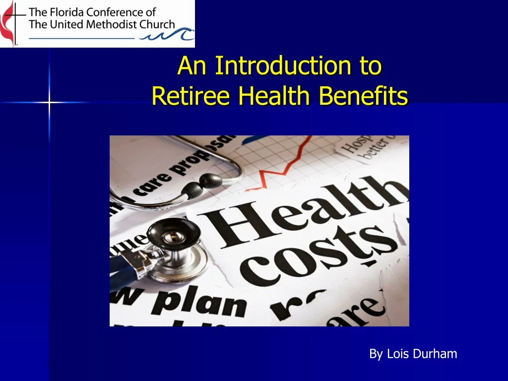 an introduction to retiree health benefits