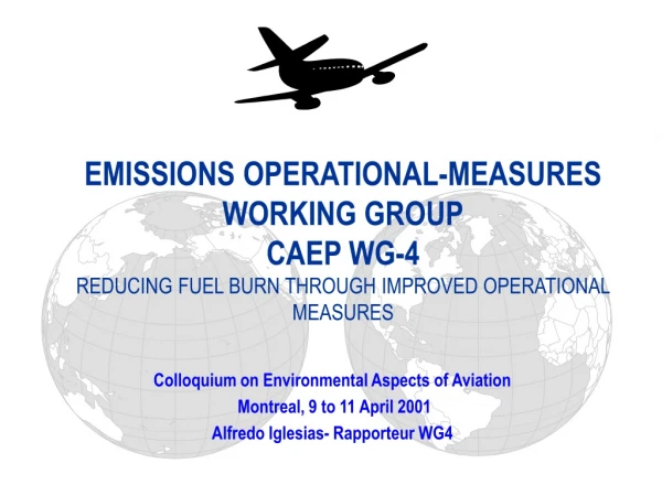 Colloquium on Environmental Aspects of Aviation  Montreal, 9 to 11 April 2001