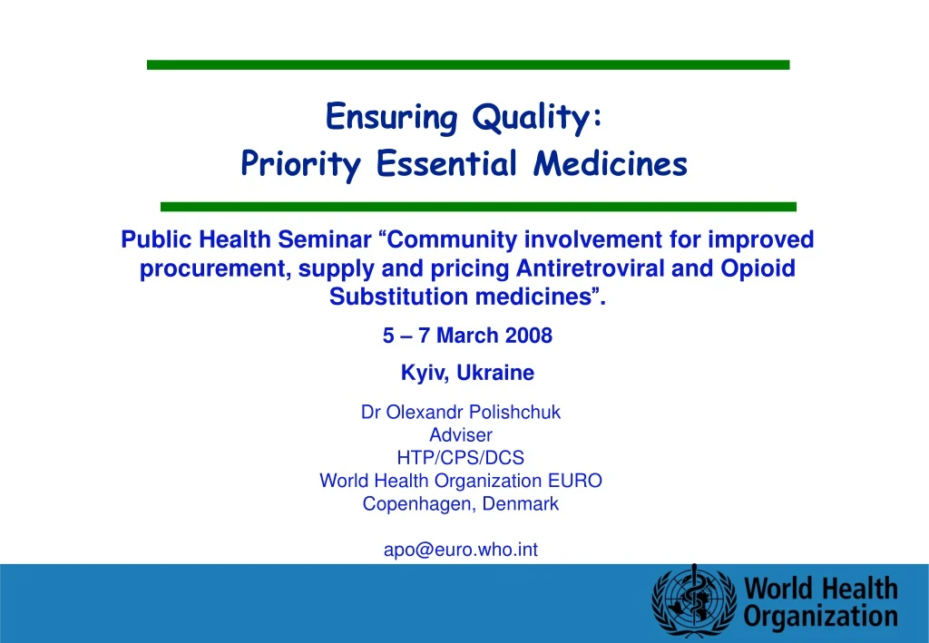 ensuring quality priority essential medicines