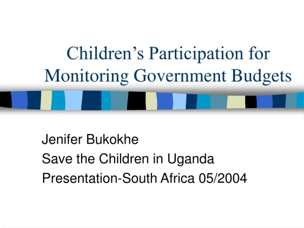 Children’s Participation for Monitoring Government Budgets