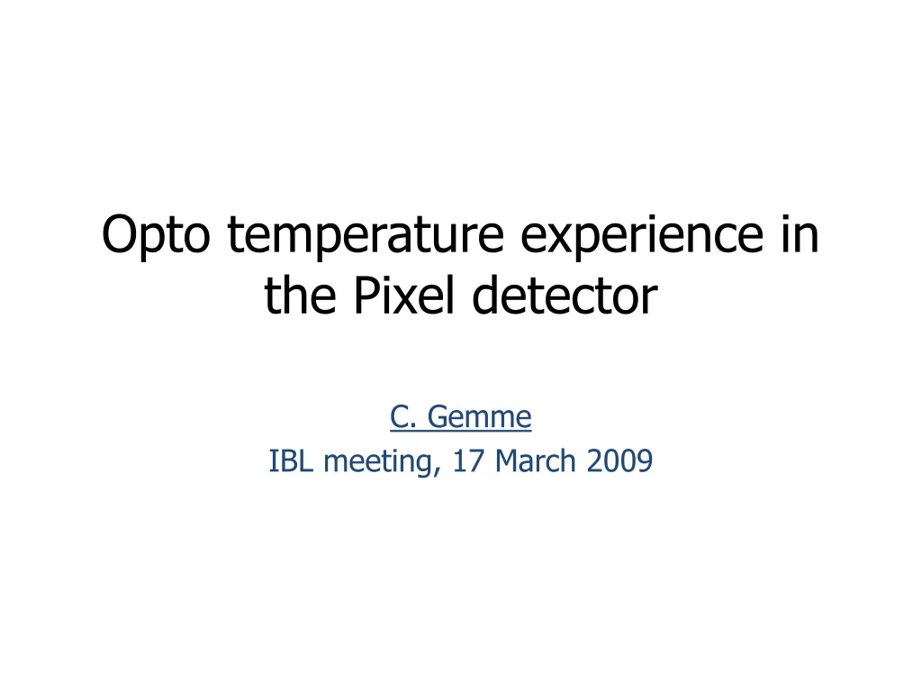 opto temperature experience in the pixel detector