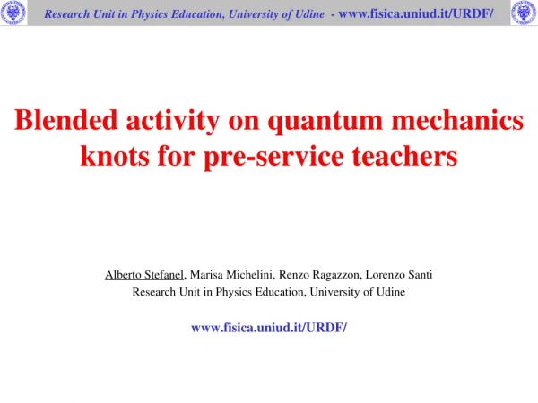 Blended activity on quantum mechanics knots for pre-service teachers