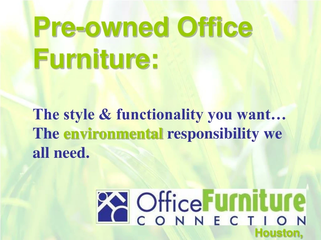 pre owned office furniture the style