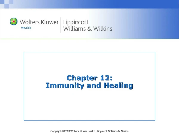 Chapter 12:  Immunity and Healing