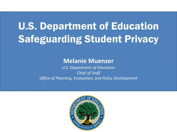 U.S. Department of Education Safeguarding Student Privacy