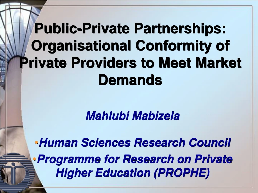 public private partnerships organisational conformity of private providers to meet market demands