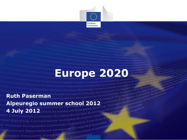 Europe 2020 Ruth Paserman Alpeuregio summer school 2012 4 July 2012