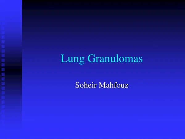 Lung Granulomas