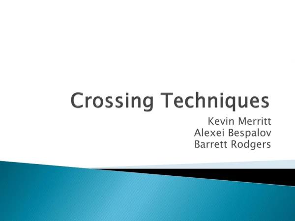 Crossing Techniques