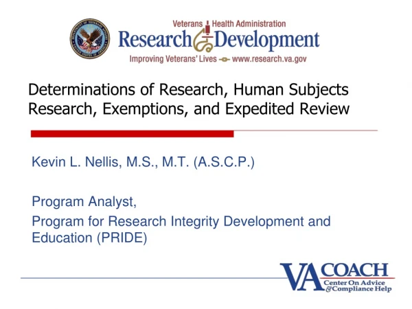 Determinations of Research, Human Subjects Research, Exemptions, and Expedited Review