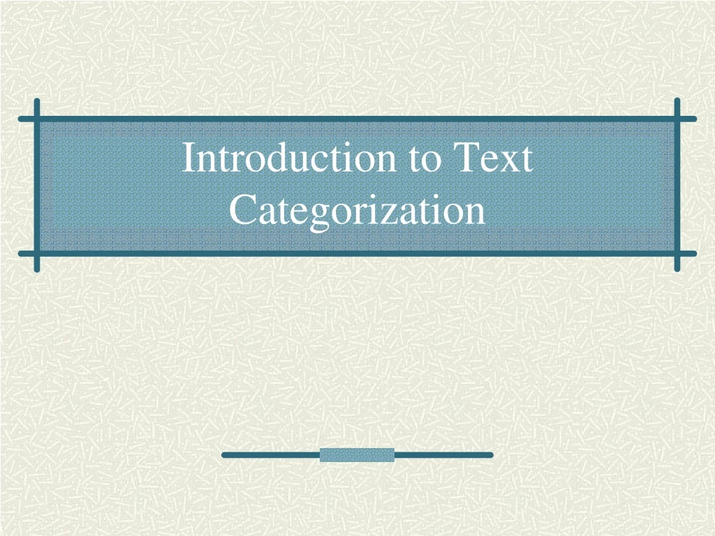 introduction to text categorization