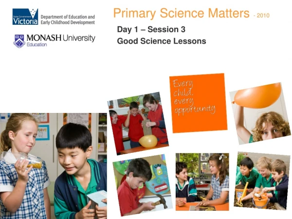 Primary Science Matters  - 2010