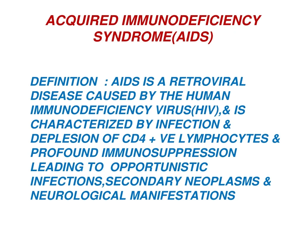 acquired immunodeficiency syndrome aids