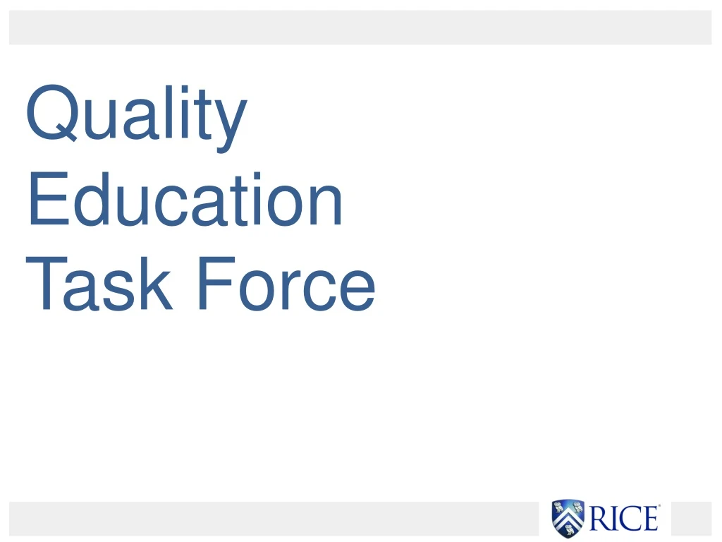 quality education task force