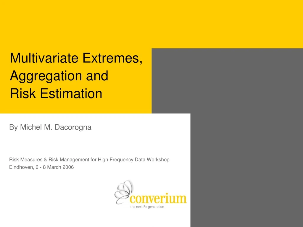 multivariate extremes aggregation and risk estimation