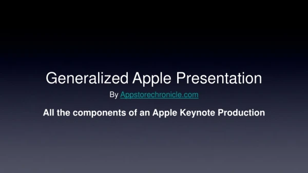 Generalized Apple Presentation