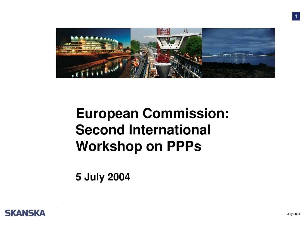 european commission second international workshop on ppps 5 july 2004