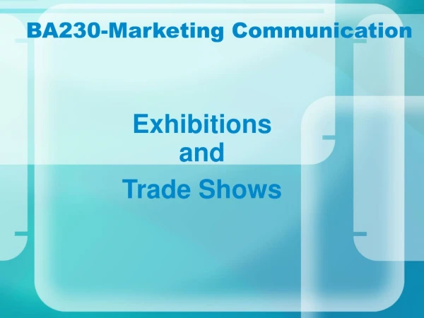 BA230-Marketing Communication