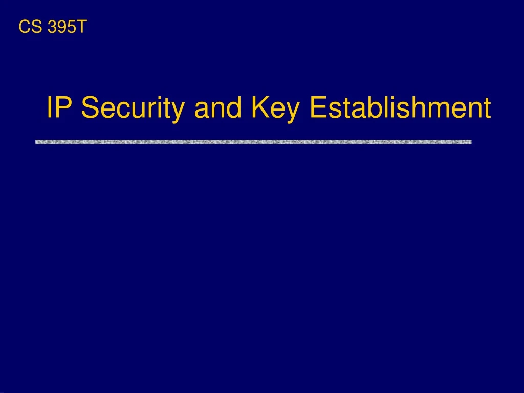 ip security and key establishment