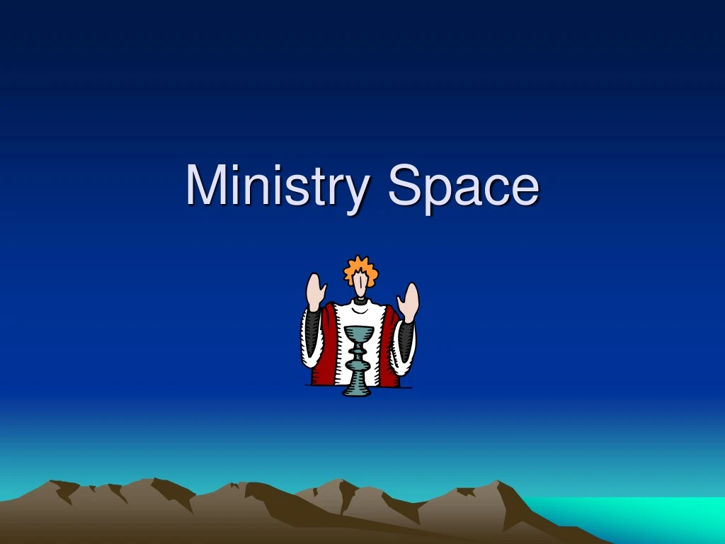 ministry space