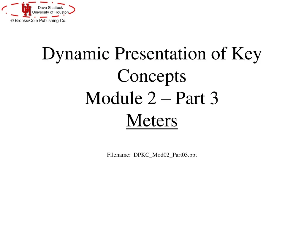 dynamic presentation of key concepts module 2 part 3 meters