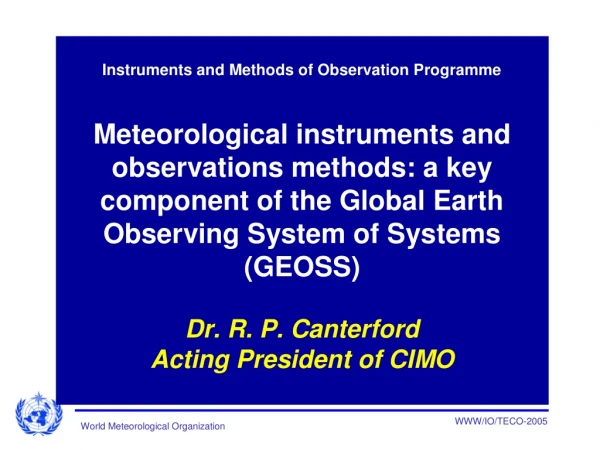 Instruments and Methods of Observation Programme - SUMMARY