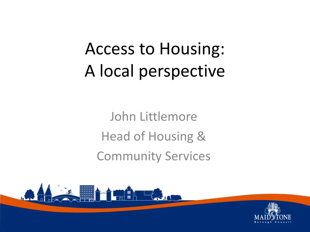 access to housing a local perspective