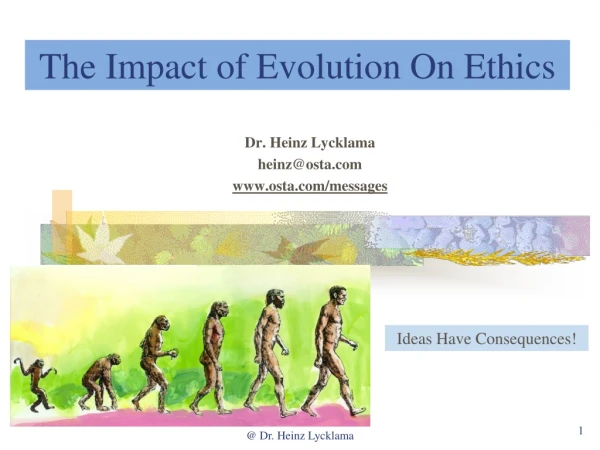 The Impact of Evolution On Ethics