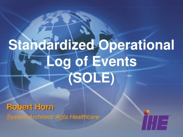 Standardized Operational Log of Events (SOLE)