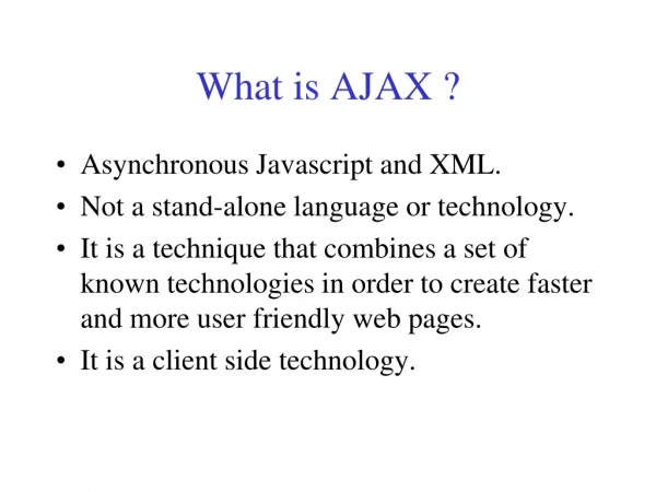 What is AJAX ?