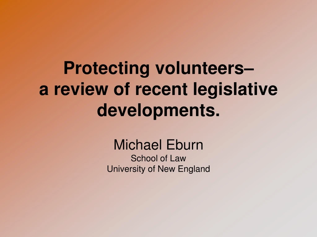 protecting volunteers a review of recent legislative developments