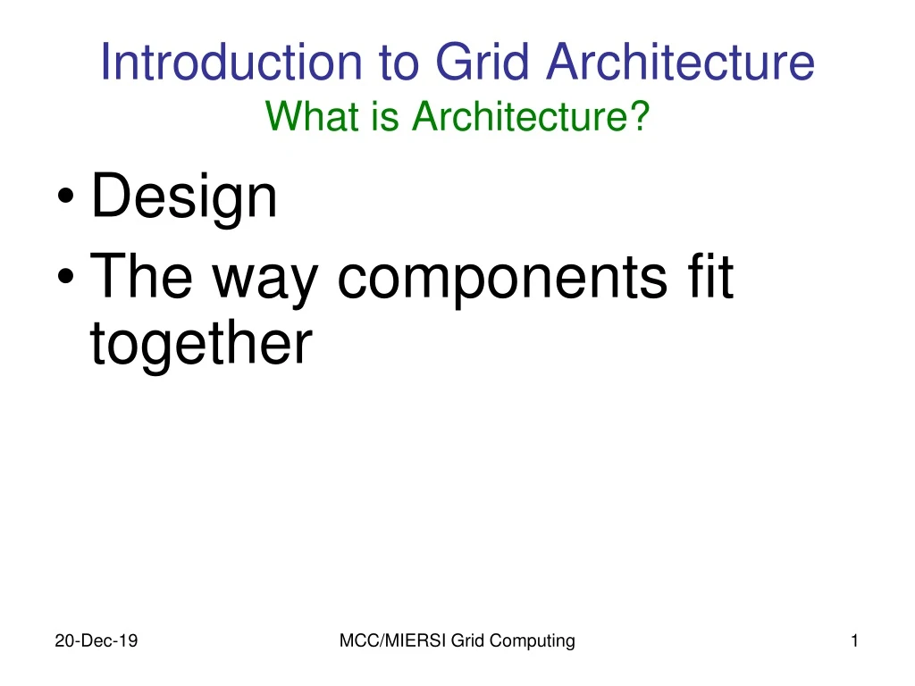 introduction to grid architecture what is architecture