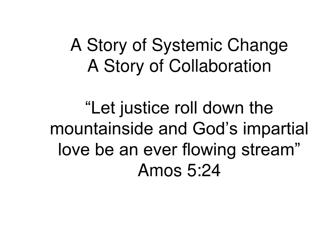 a story of systemic change a story