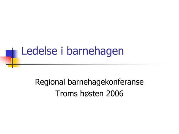 Ledelse i barnehagen