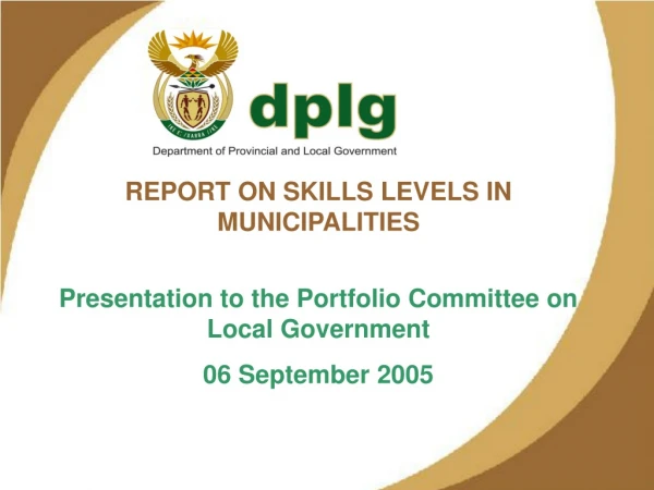 REPORT ON SKILLS LEVELS IN MUNICIPALITIES