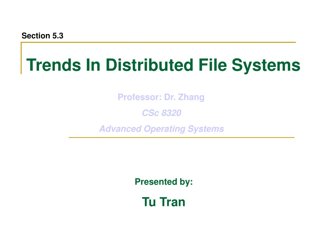 trends in distributed file systems