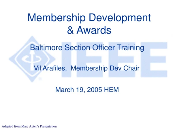 Membership Development  &amp; Awards