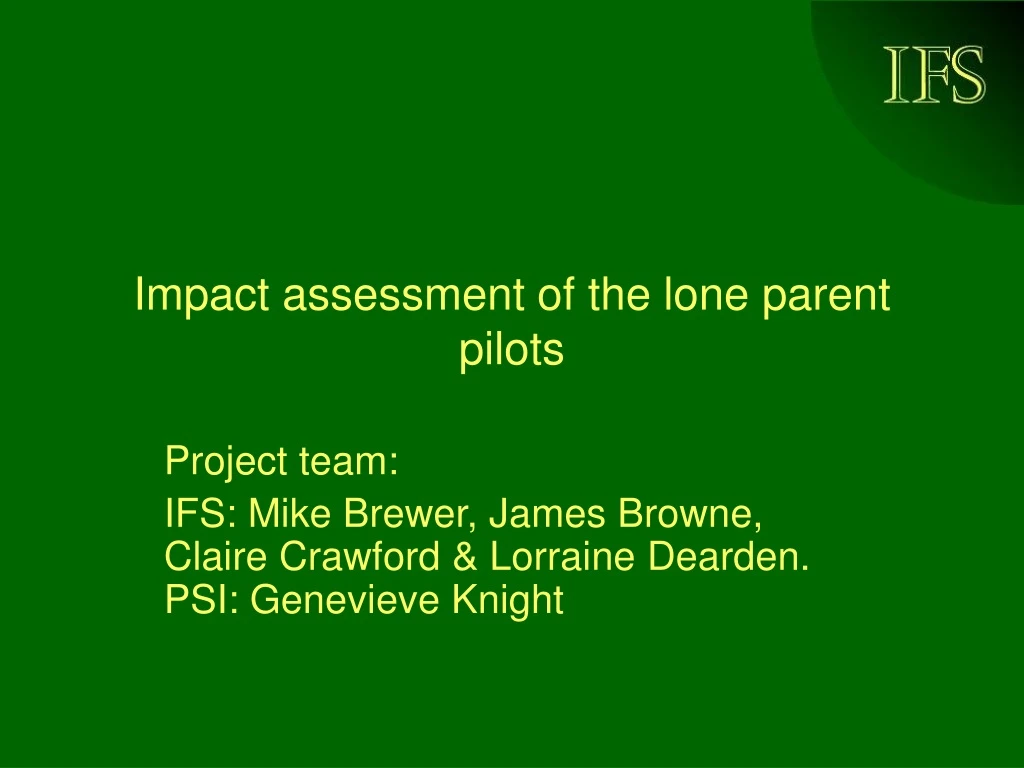 impact assessment of the lone parent pilots