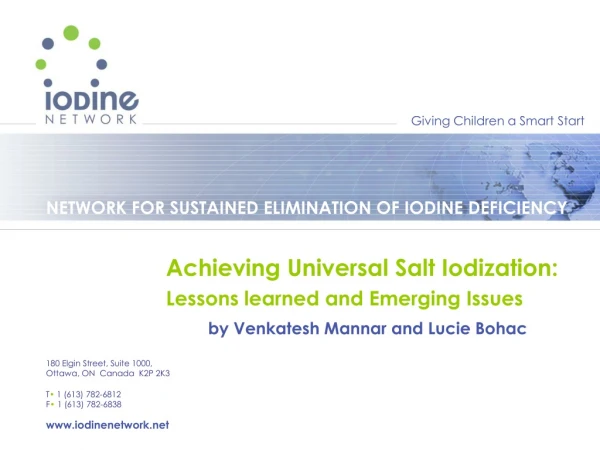 Achieving Universal Salt Iodization:  Lessons learned and Emerging Issues