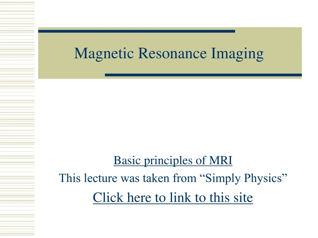 magnetic resonance imaging