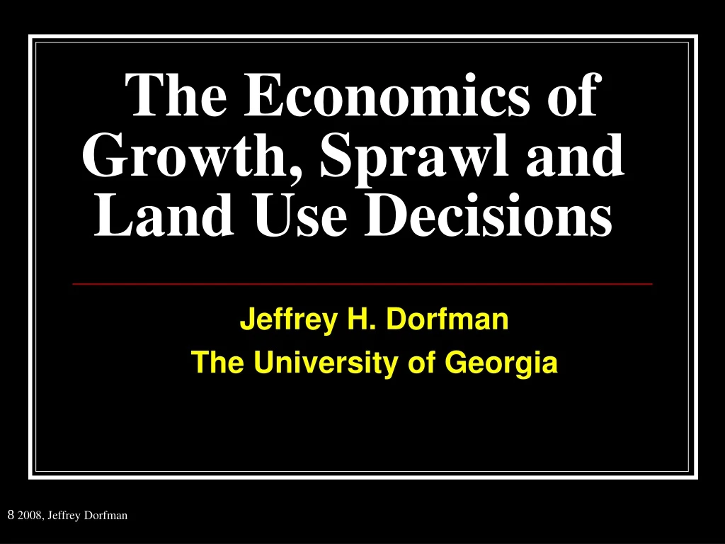 the economics of growth sprawl and land use decisions