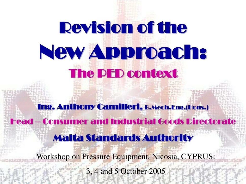 revision of the new approach the ped context
