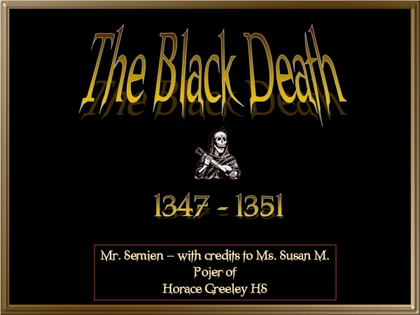 The Black Death