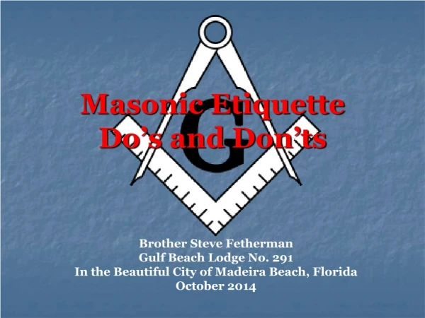 Masonic Etiquette Do’s and Don’ts