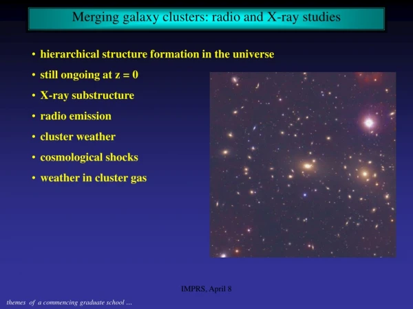 Merging galaxy clusters: radio and X-ray studies